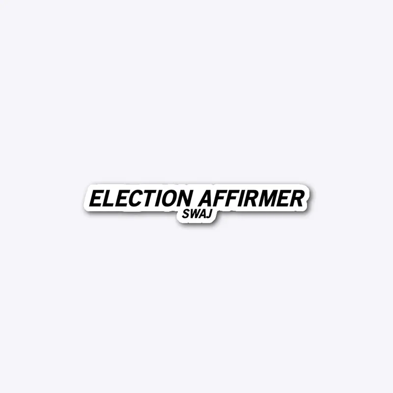 Election Affirmer [Light Collection]