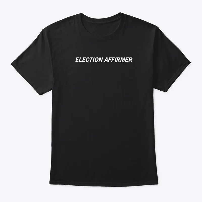 Election Affirmer [Dark Collection]