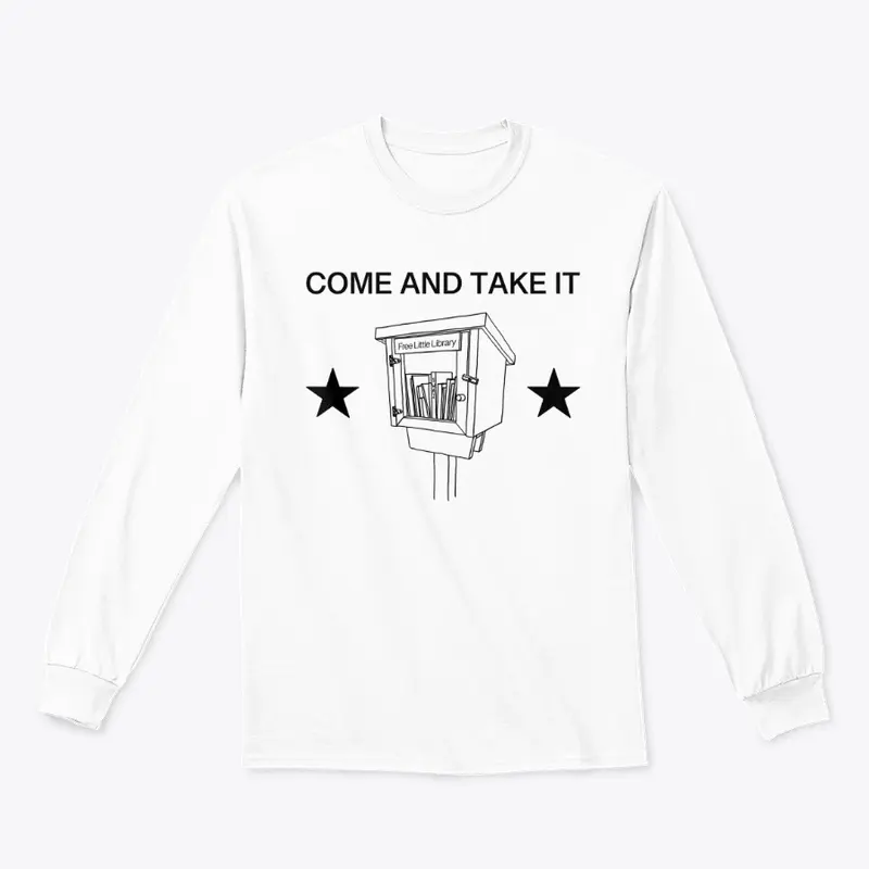 Come and Take It Collection